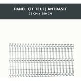 Başkent Çit Sistemleri Panel Çit Teli 75X250CM Antrasit Renk - 75 x 250