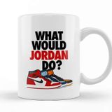 Baskı Dükkanı Air Jordan 1 Michael Jordan What Would Jordan Do Kupa