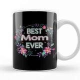 Baskı Dükkanı Best Mom Ever Mother's Day Anneler Günü Kupa
