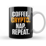 Baskı Dükkanı Coffee Crypto Nap Repeat Funny Cryptocurrency Kupa Bardak