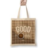 Baskı Dükkanı Coffee Good Morning Bez Çanta