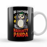 Baskı Dükkanı Cute & Funny Be Cautious Naughty Panda Baby Bear Kupa Bardak