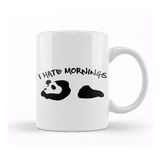 Baskı Dükkanı Cute & Funny I Hate Mornings Lazy Panda Sleepy Kupa Bardak