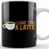 Baskı Dükkanı Cute & Funny I Love You A Latte Coffee Pun Kupa Bardak