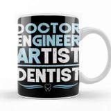 Baskı Dükkanı Doctor Engineer Artist Dentist 35 Kupa Bardak
