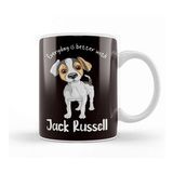 Baskı Dükkanı Everyday Better With Jack Russel Terrier Dogs Fans Kupa