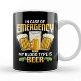 Baskı Dükkanı Funny In Case Of Emergency My Blood Type Is Beer Kupa