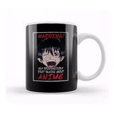 Baskı Dükkanı Funny May Spontaneously Start Talking About Anime Kupa