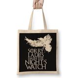 Baskı Dükkanı Game of Thrones Sorry Ladies Bez Çanta