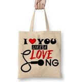 Baskı Dükkanı Gift I Love You Like A Love Song Bez Uzun Saplı Krem Rengi Çanta