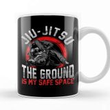 Baskı Dükkanı Jiu Jitsu The Ground Is My Safe Space Bjj Pun Porselen Beyaz Kupa Bardak