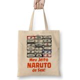 Baskı Dükkanı Meu Jeito Naruto De Ser Bez Çanta