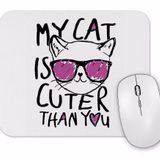 Baskı Dükkanı My Cat is Cuter Than You Kedi Mouse Pad