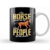 Baskı Dükkanı My Horse Picks Me Up When People Let Me Down Kupa