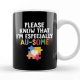Baskı Dükkanı Please Know That I M Especially Au Some Autism Porselen 330 ml Beyaz Kupa Bardak
