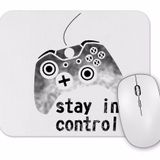 Baskı Dükkanı Stay in Control Mouse Pad