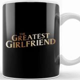Baskı Dükkanı The Greatest Girlfriend Beyaz 330 ml Porselen Kupa Bardak