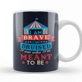 Baskı Dükkanı The Greatest Showman I Am Who I'm Meant To Be Quote Beyaz 330 ml Porselen Kupa Bardak