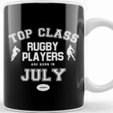 Baskı Dükkanı Top Class Rugby Players Are Born In July Kupa