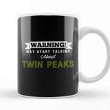 Baskı Dükkanı Warning May Start Talking About Twin Peaks Beyaz Porselen Kupa Bardak