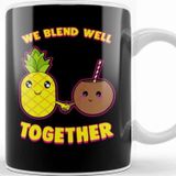 Baskı Dükkanı We Blend Well Together Funny Pineapple Coconut Pun Beyaz Porselen Kupa Bardak