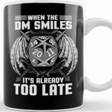 Baskı Dükkanı When The Dm Smiles It S Already Too Late Gaming Kupa Bardak