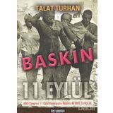 BASKIN - 11 EYLÜL - TALAT TURHAN