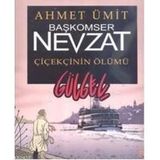 Başkomser Nevzat - Çiçekçi'nin Ölümü - Ahmet Ümit