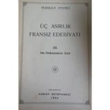 BAŞLANGICINDAN GÜNÜMÜZE FRANSIZ EDEBİYATINDA KADIN YAZARLAR - JALE ERLAT;ÖZLEM KASAP