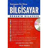 BAŞLANGIÇTAN İLERİ DÜZEYE BILGISAYAR ÖĞRENİM KILAVUZU - ZEKI ALBAYRAK, ÖMER TÖREN