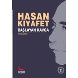Başlayan Kavga - Hasan Kıyafet