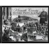 Başlık: Klamath County Tarihi Fotoğraf Albümü 1