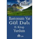 Bastonum Var Gül Dalı 2. Kitap - Yurdum