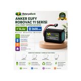 BataryaBank Anker Eufy Robovac 11 Serisi Uyumlu Robot Süpürge Bataryası 14.4V 2600MAH Li-Ion Şarj Edilebilir Pil (11 / 11S / 11S Max / T2108)