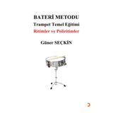 Bateri Metodu Trampet Temel Eğitimi - Güner Seçkin