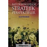 Batı Düşüncesinde Stratejik Perspektifler - Alaattin Diker