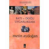 Batı ve Doğu Uygarlıkları-Antik Çağdan Küreselleşmeye Yönetim Gelenekleri ve Türkler 2