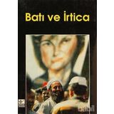 BATI VE İRTİCA - SAMET AĞAOĞLU KAYNAK