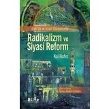 Batı'da ve İslam Dünyasında Radikalizm ve Siyasi Reform - Kai Hafez
