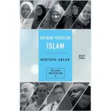 Batıdan Yükselen İslam Mustafa Ablak