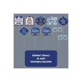 BatıDoğu Sünnet Temalı Konuşma Balonu 10 lu Paket - Dekoratif Parti Süsü