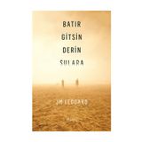 Batır Gitsin Derin Sulara - J. M. Ledgard