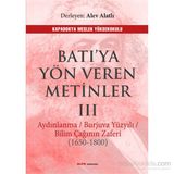 Batıya Yön Veren Metinler 3 - Alev Alatlı