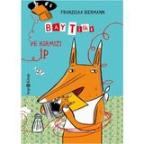 Bay Tilki ve Kırmızı İp - Franziska Biermann