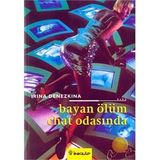 BAYAN ÖLÜM CHAT ODASINDA - IRINA DENEZKINA
