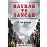 Bayrak Ve Sancak - Fuat Şenel