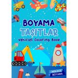 BD Kitap Çocuklar Için Taşıtlar Boyama 1 - Ingilizce Kelimelerle Eğitici