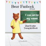 Bear Funbook Presents I Can Write My Name Edward’s Personalized Letter Tracing Workbook (Personalized Letter Tracing Workbooks)