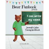 Bear Funbook Presents I Can Write My Name Jeremiah’s Personalized Letter Tracing Workbook (Personalized Letter Tracing Workbooks)