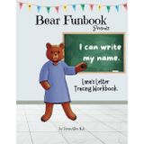 Bear Funbook Presents I Can Write My Name Lana’s Personalized Letter Tracing Workbook (Personalized Letter Tracing Workbooks)